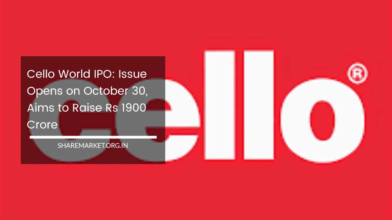 Cello World IPO