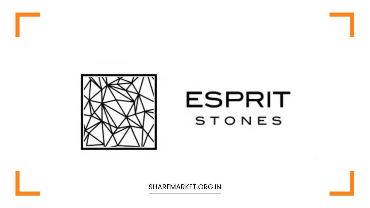 Esprit Stones IPO Listing