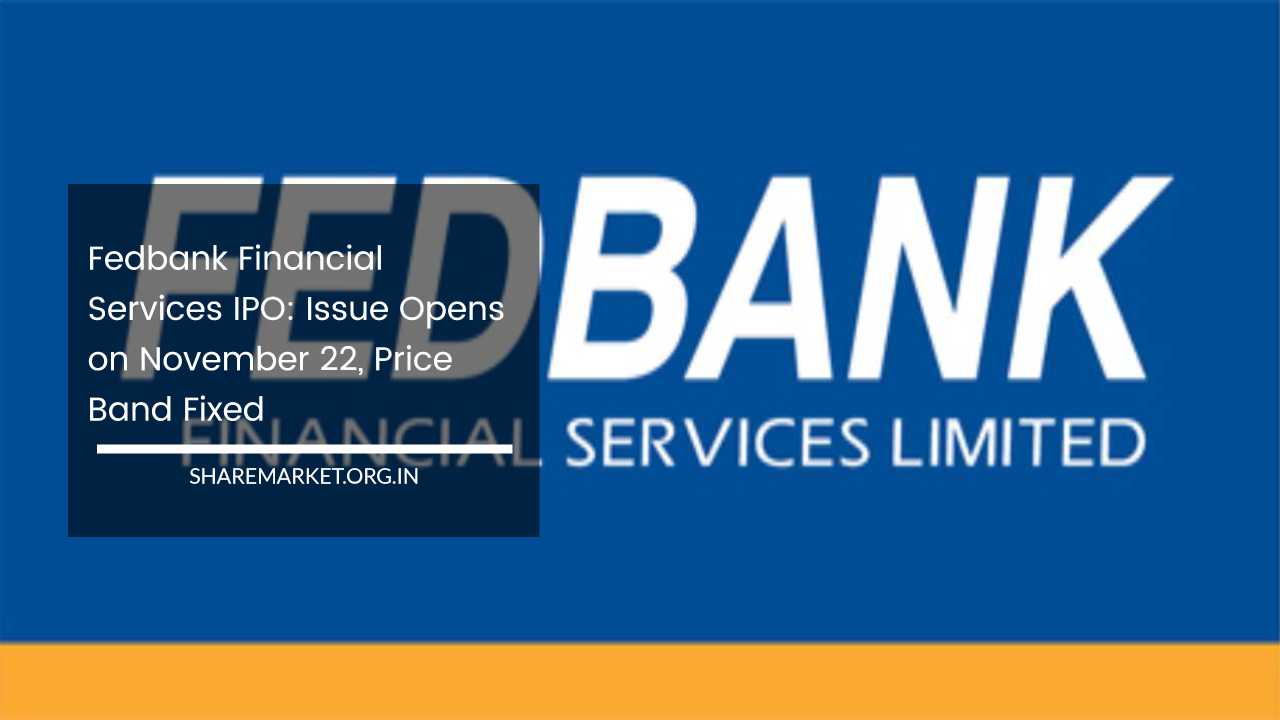 Fedbank Financial Services IPO