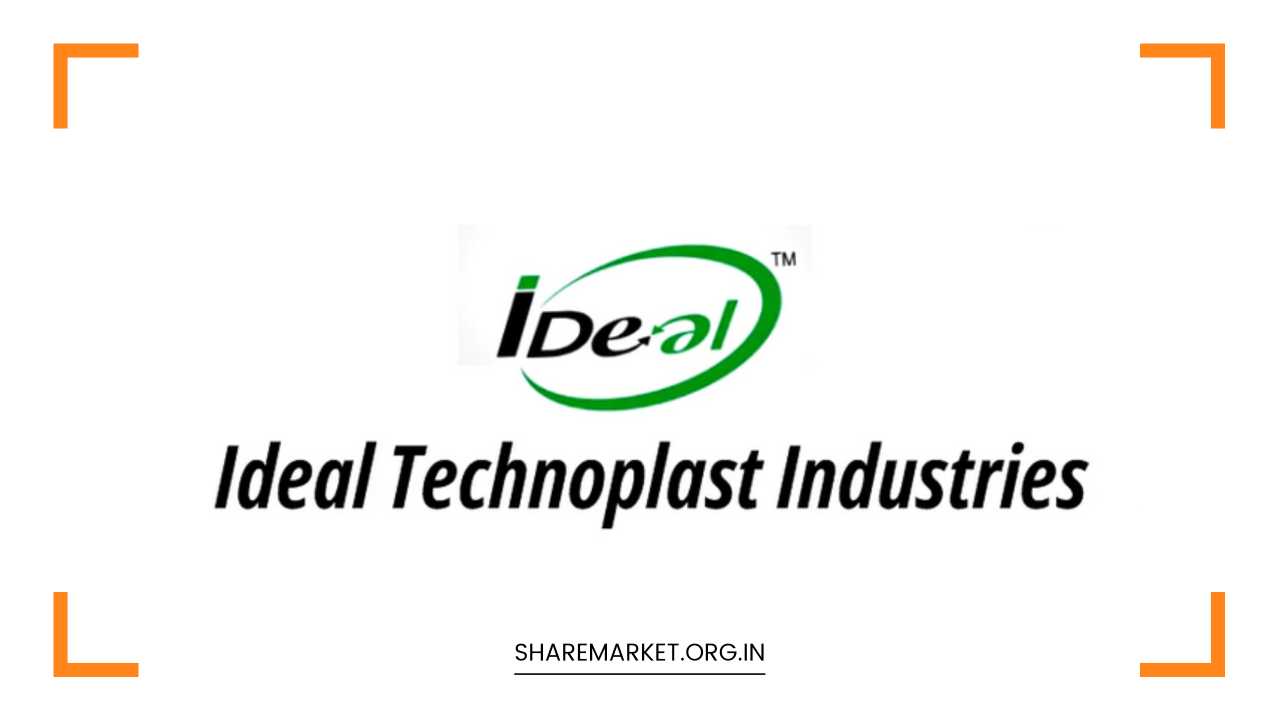 Ideal Technoplast IPO Listing