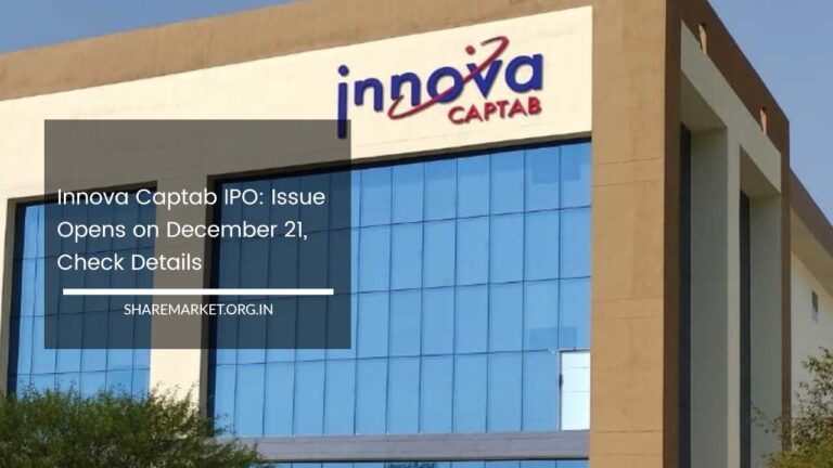 Innova Captab IPO: Issue Opens On December 21, Check Details