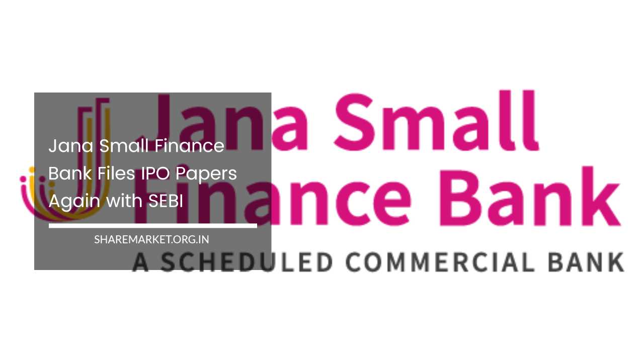 Jana Small Finance Bank