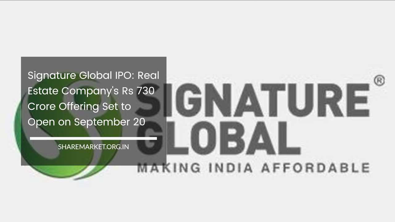 Signature Global IPO