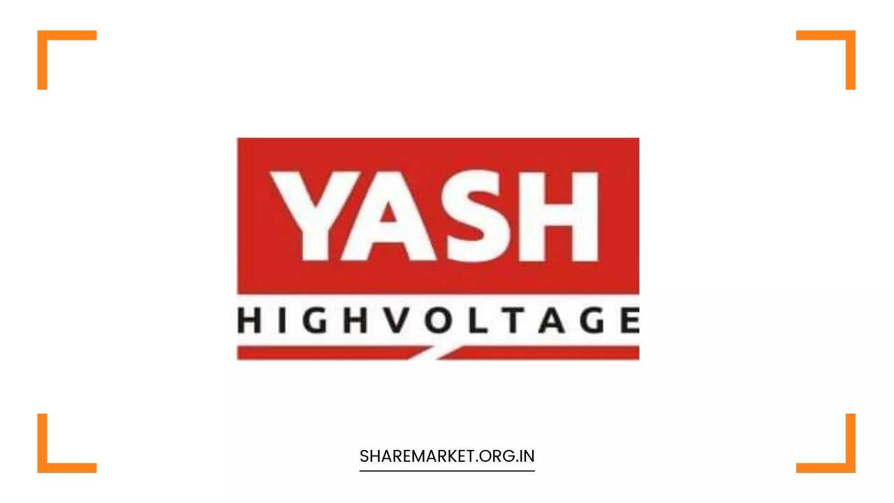 Yash Highvoltage IPO Listing